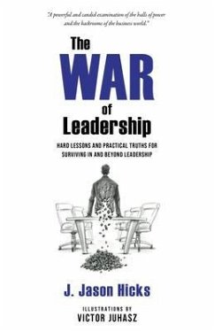 The War of Leadership (eBook, ePUB) - Hicks, J. Jason
