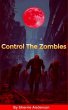 Control The Zombies (eBook, ePUB) - Bild 1