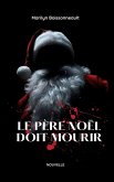 Le père Noël doit mourir (eBook, ePUB)
