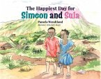 The Happiest Day for Simeon and Sula (eBook, ePUB)