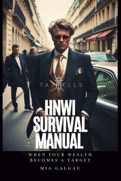 HNWI Survival Manual (eBook, ePUB) - Galgau, Mia