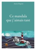 Ce mandala que j'aimais tant (eBook, ePUB)