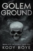 Golem Ground (The Scarlet Jane Files, #6) (eBook, ePUB)