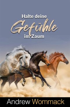 Cover Halte deine Gefühle im Zaum (eBook, ePUB)