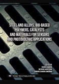 Steel and Alloys, Bio-Based Polymers, Catalysts and Materials for Sensors and Photovoltaic Applications (eBook, PDF)