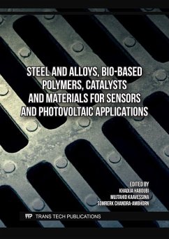 Steel and Alloys, Bio-Based Polymers, Catalysts and Materials for Sensors and Photovoltaic Applications (eBook, PDF)