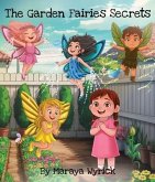 The Garden Fairies Secrets (eBook, ePUB)