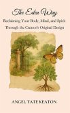 The Eden Way (eBook, ePUB)