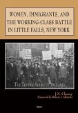 Women, Immigrants, and the Working-Class Battle in Little Falls, New York (eBook, ePUB)
