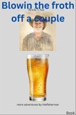 Blowin the froth off a couple (eBook, ePUB)