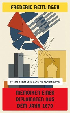 Cover Memoiren eines Diplomaten aus dem Jahr 1870 (eBook, ePUB)