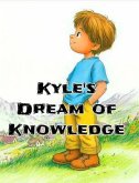 Kyle's Dream of Knowledge (eBook, ePUB)