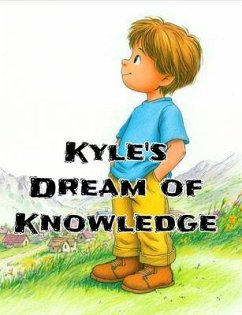 Kyle's Dream of Knowledge (eBook, ePUB) - Books, Estherize