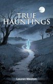 True Hauntings (eBook, ePUB)