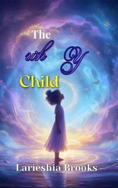 The Wh Y Child (eBook, ePUB) - Brooks, Larieshia
