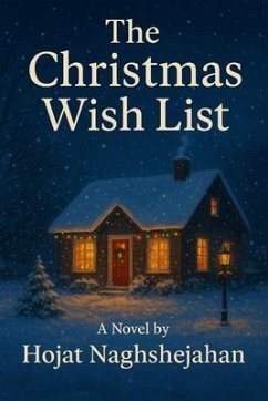 The Christmas Wish List (eBook, ePUB) - Naghshejahan, Hojat