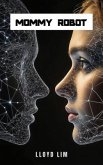 Mommy Robot (eBook, ePUB)