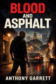 Blood and Asphalt (eBook, ePUB)