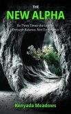 The New Alpha (eBook, ePUB)