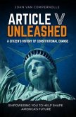 Article V Unleashed (eBook, ePUB)