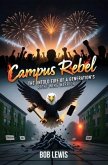 CAMPUS REBEL (eBook, ePUB)