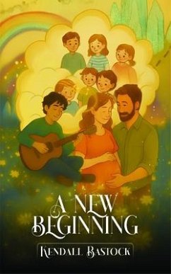 A New Beginning (eBook, ePUB) - Bastock, Kendall