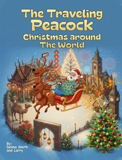 The Traveling Peacock (eBook, ePUB) - Larry Smith, Delma And