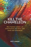Kill the Chameleon (eBook, ePUB)