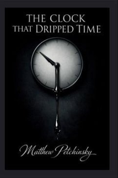 Cover The Clock That Dripped Time (eBook, ePUB)