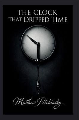The Clock That Dripped Time (eBook, ePUB)
