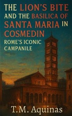 Cover The Lion's Bite and the Basilica of Santa Maria in Cosmedin (eBook, ePUB)