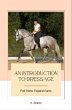 An Introduction to Dressage for New... - Bild 1