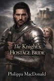 The Knight's Hostage Bride (eBook, ePUB)