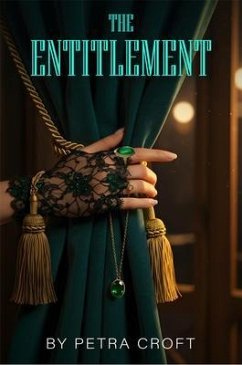 The Entitlement (eBook, ePUB) - Croft, Petra