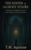The Keeper of the Holy Stairs (eBook, ePUB)