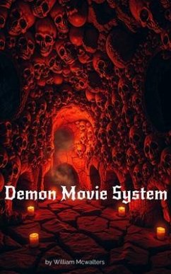 Demon Movie System (eBook, ePUB) - Mcwalters, William