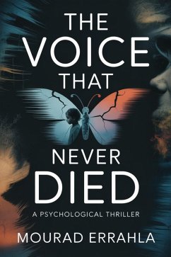 The Voice That Never Died (eBook, ePUB) - Errahla, Mourad
