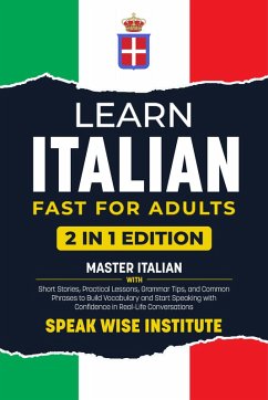 Cover Learn Italian Fast for Adults (eBook, ePUB)