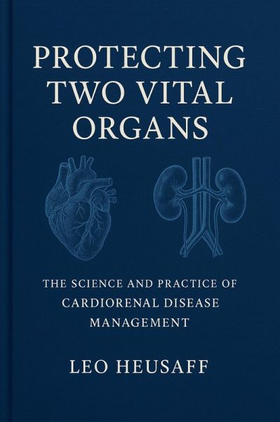 Protecting Two Vital Organs (eBook, ePUB)