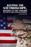 Keeping The Stethoscope, Hanging Up The Uniform! (eBook, ePUB)