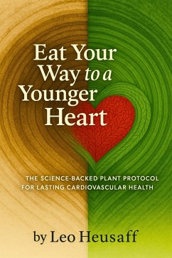 Cover Eat Your Way to a Younger Heart (eBook, ePUB)