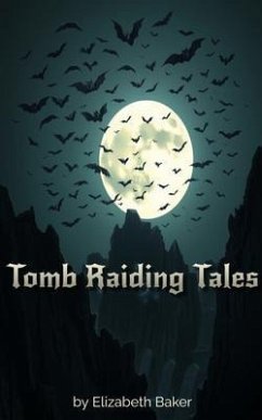 Cover Tomb Raiding Tales (eBook, ePUB)