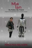 Mia Ian My Robot My Friend (eBook, ePUB)