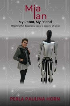 Cover Mia Ian My Robot My Friend (eBook, ePUB)