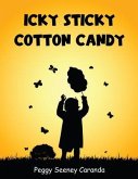 Icky Sticky Cotton Candy (eBook, ePUB)