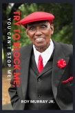 Try to Block Me; You Can't Stop Me! (eBook, ePUB)