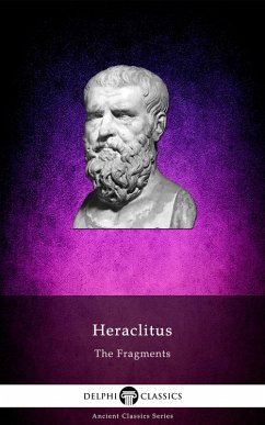 Cover The Fragments of Heraclitus Illustrated (eBook, ePUB)