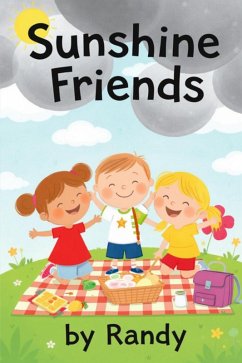 Sunhsine Friends (Childrens Books, #999) (eBook, ePUB) - Randy