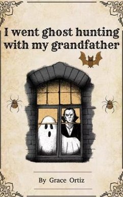 Cover I went ghost hunting with my grandfather (eBook, ePUB)