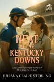 Heat at the Kentucky Downs (eBook, ePUB)